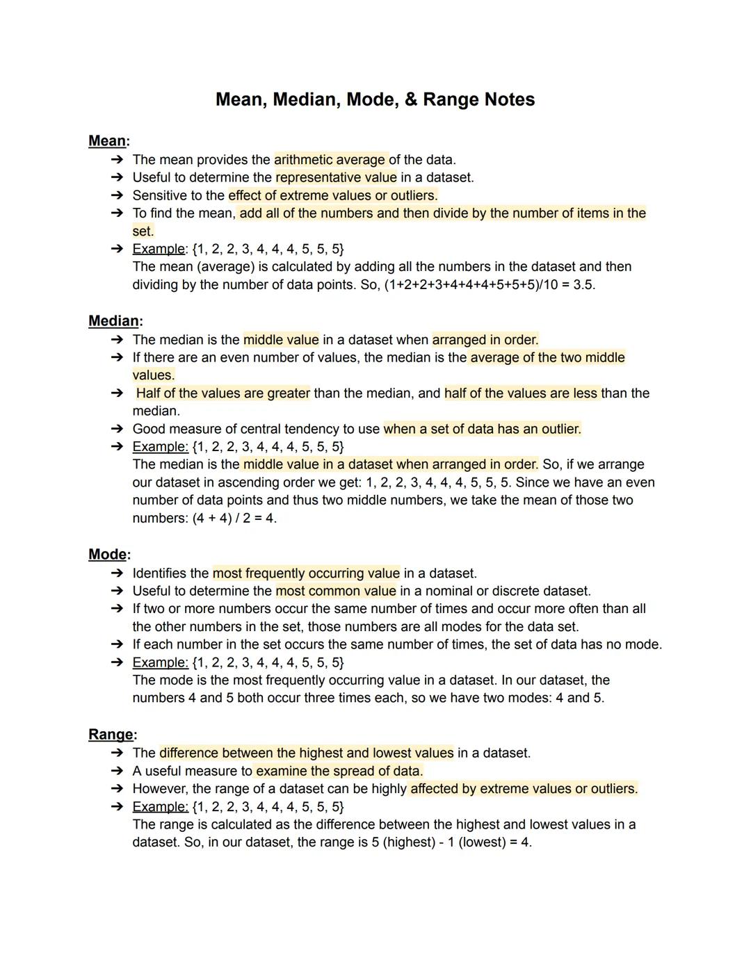 # Mean, Median, Mode, & Range Notes

Mean:

→ The mean provides the arithmetic average of the data.

→ Useful to determine the representativ