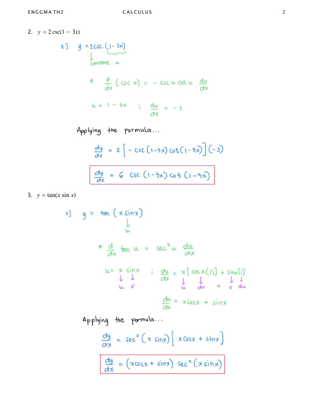 ENGGMA TH2
CALCULUS
1
DERIVATIVE OF TRIGONOMETRIC
FUNCTIONS
$\frac{d}{dx}$ sin $u$ = cos $u$ $\frac{du}{dx}$
$\frac{d}{dx}$ cos $u$ = - sin 