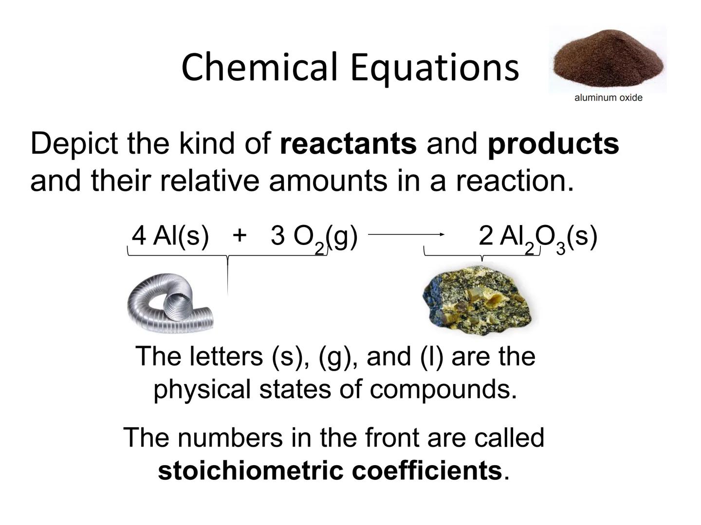 DRILL Al(s) + O2(g) $\longrightarrow$ Al2O3(s)

H2SO4 + NaOH $\rightarrow$ Na2SO4 +
H₂O
2
C4H10 + O2 $\rightarrow$ CO2 + H2O # Chemical Equa