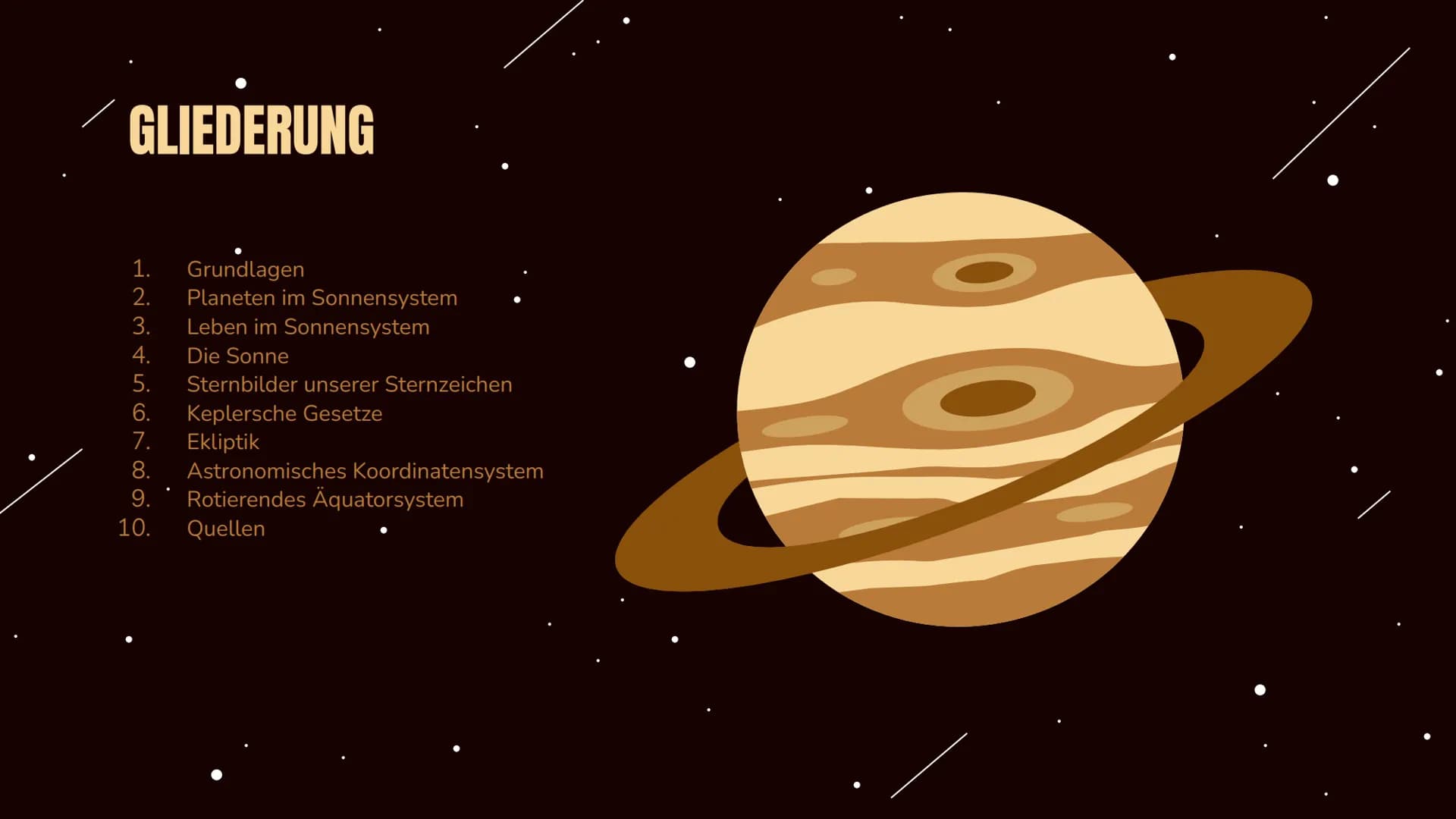 # UNSER·
# SONNENSYSTEM
PRÄSENTATION VON NATE DASZEK &
ANNEMARIE HEBERT # GLIEDERUNG

1. Grundlagen
2. Planeten im Sonnensystem
3. Leben im 