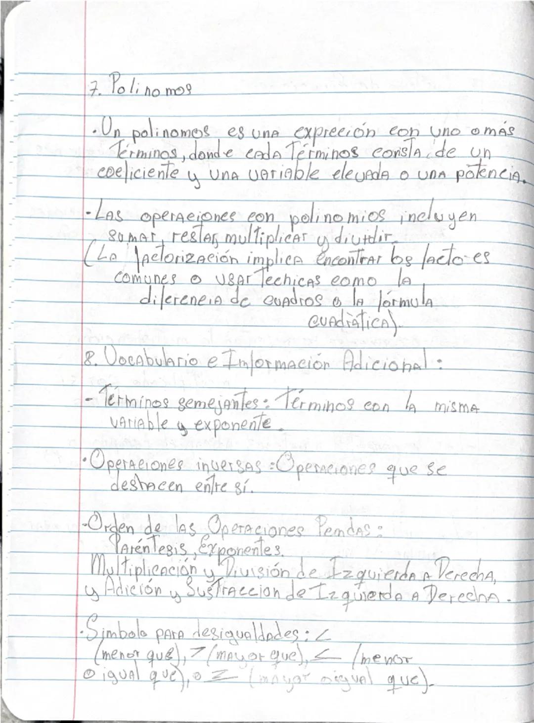 Notas de Algebra de 8° grado
1. Expreciones:
• Una exprecion es una combinacion de números,
variables y operaciones.
• Para simplificar una 