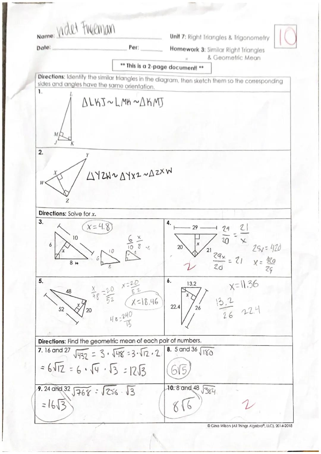 Nome: hidet Freeman
Date: Per: Unit 7: Right Triangles & Trigonometry
Homework 3: Similar Right Triangles
& Geometric Mean

**This is a 2-pa
