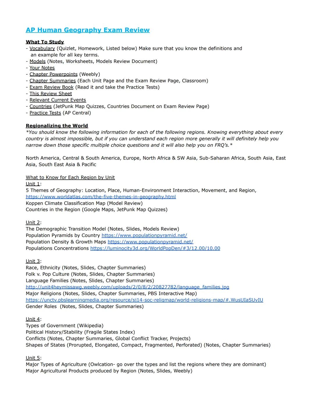 # AP Human Geography Exam Review

What To Study
- Vocabulary (Quizlet, Homework, Listed below) Make sure that you know the definitions and
a