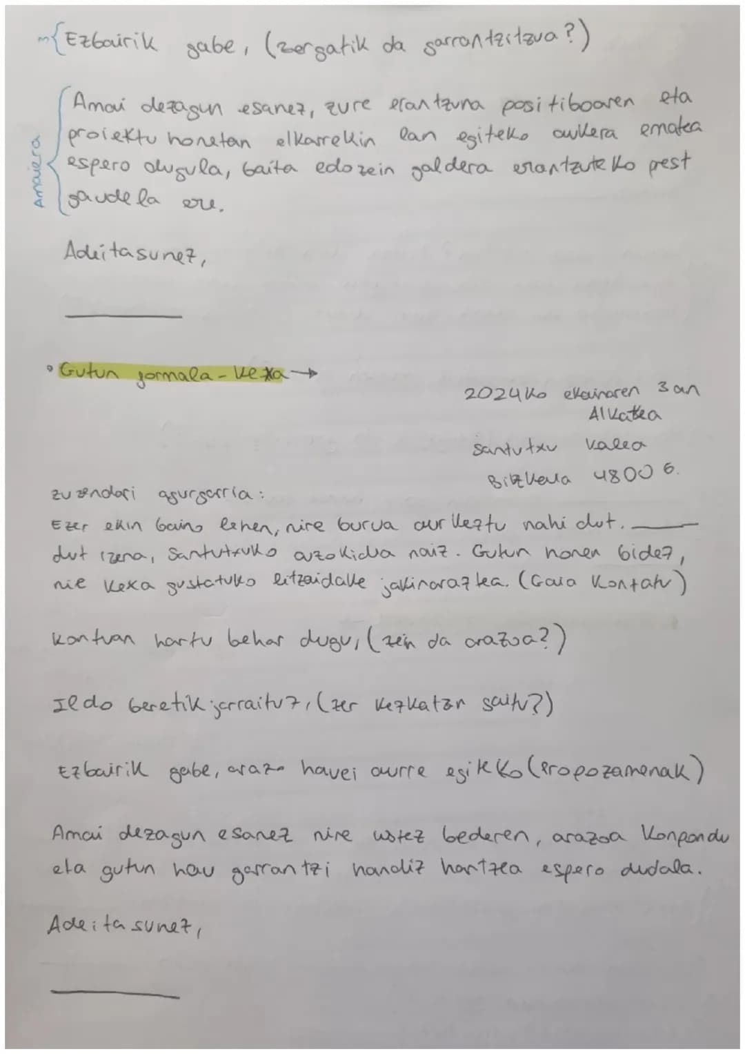 # C Atala Idazlana

- Gutun ingormala→→

Bilbon, 2024ko ekainaren 3an

Kaixo,

{
zelan doa bizitza? Asleak dira hitz egiten ez dugula.
Azter