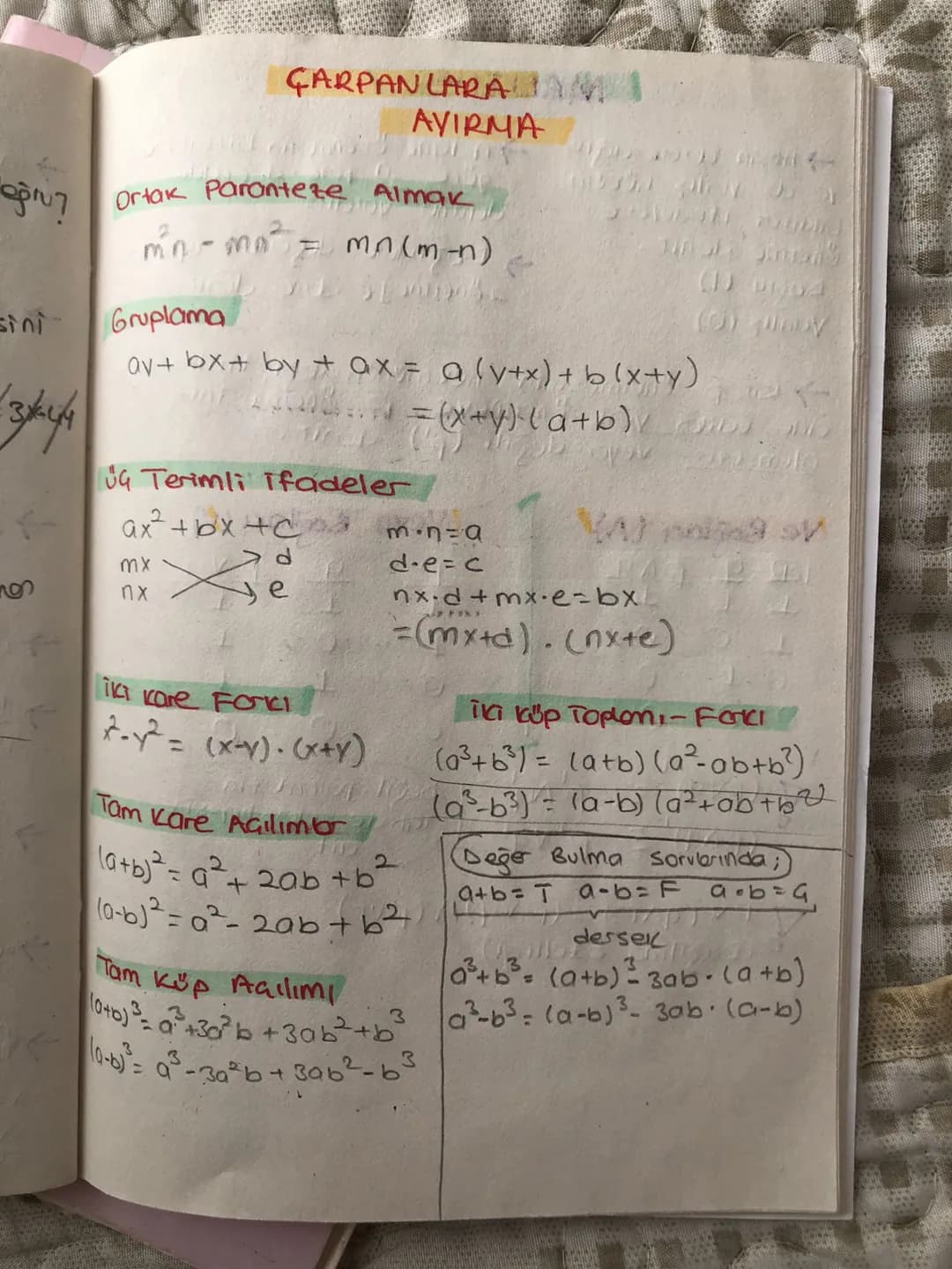 # ÇARPANLARA ΦΑΜ 1
AVIRMA

Ortak Paranteze Almak
$mn - m^2 = mn (m-n)$

Gruplama
$av+ bx + by + ax = a (y+x) + b (x+y)$
$=(x+y)(a+b)/$
UG Te