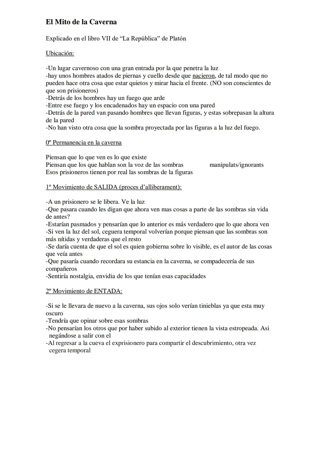 # El Mito de la Caverna

Explicado en el libro VII de "La República" de Platón

Ubicación:

-Un lugar cavernoso con una gran entrada por la 