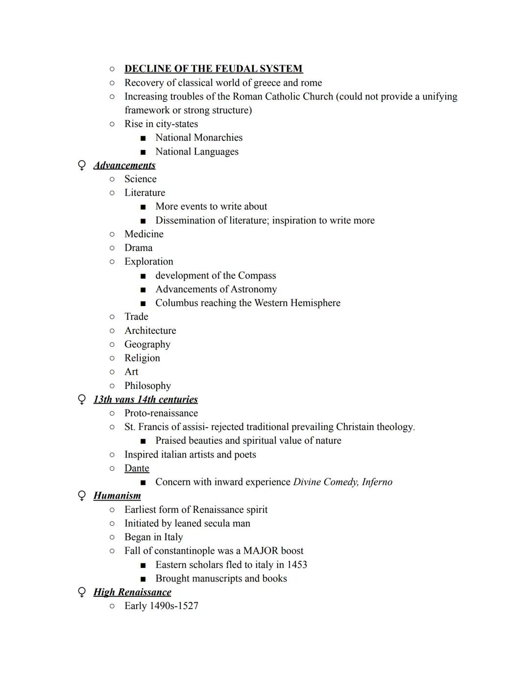The Renaissance (14th-16th Centuries)

What happened after the Black Death?

• Deaths led to economic decline (% of Europeans)

• Freedom fr