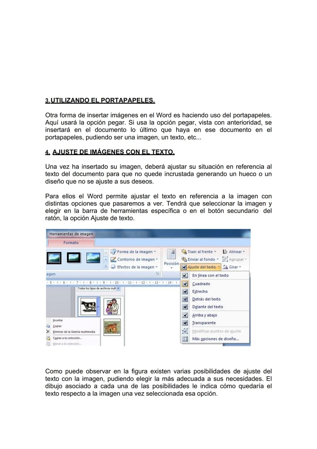 UNIDAD DIDÁCTICA 10. INSERCIÓN DE IMÁGENES Y
AUTOFORMAS EN EL TEXTO PARA MEJORAR EL ASPECTO
DEL MISMO.

1. Desde un archivo.
2. Empleando im