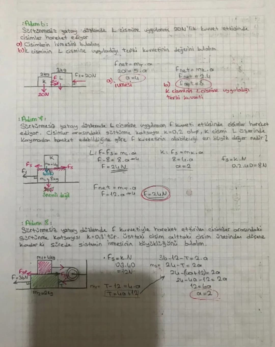 # NE TON UN HARE ET YASA ARI

:Cisimlere etkiyen net kuvvet:

Cisimler üzerine uygulanan tüm kuvvetlerin yaptığı etkiyi tek başına yapa-
bil