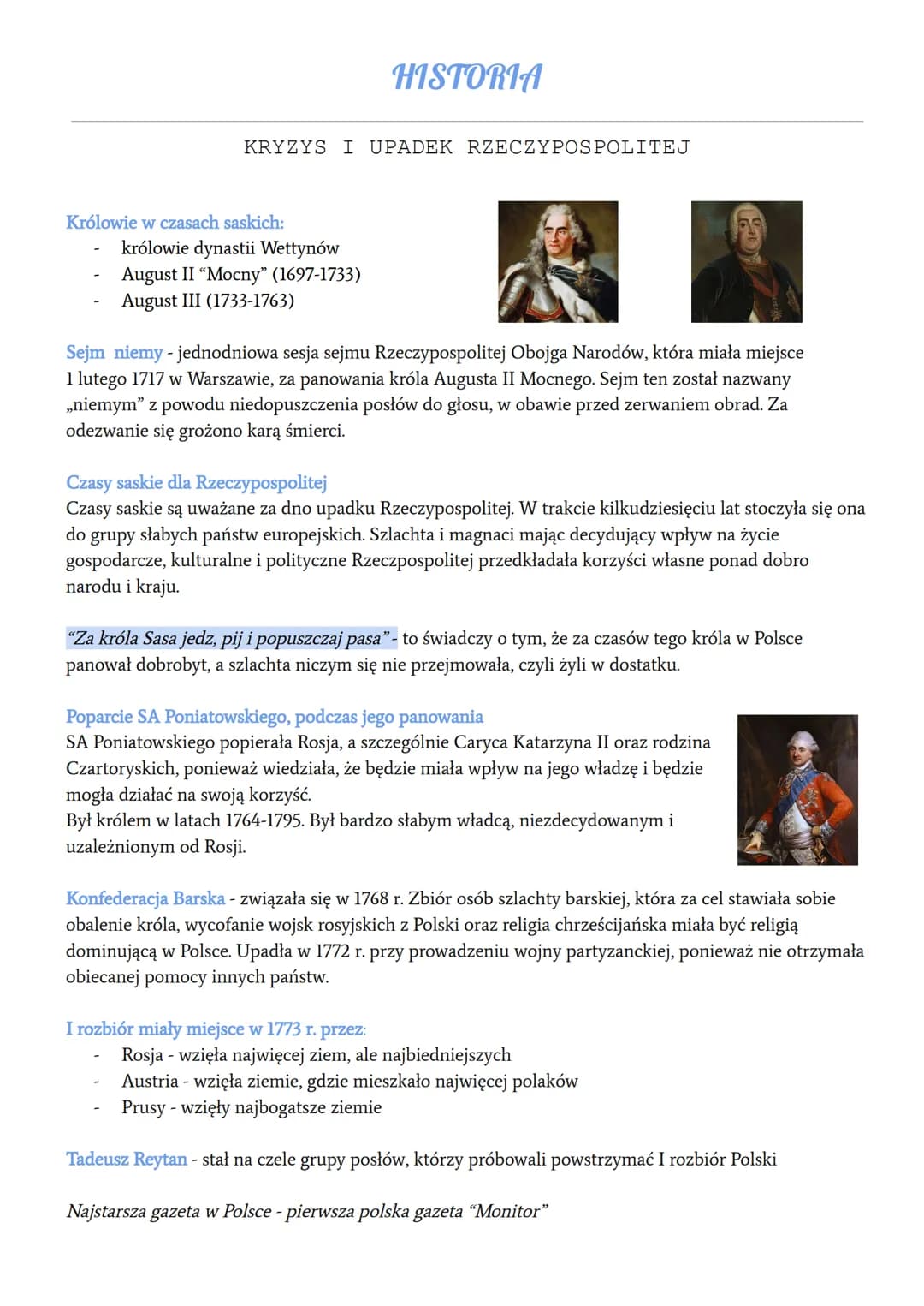 # HISTORIA

KRYZYS I UPADEK RZECZYPOSPOLITEJ

Królowie w czasach saskich:
- królowie dynastii Wettynów
- August II "Mocny" (1697-1733)
- Aug
