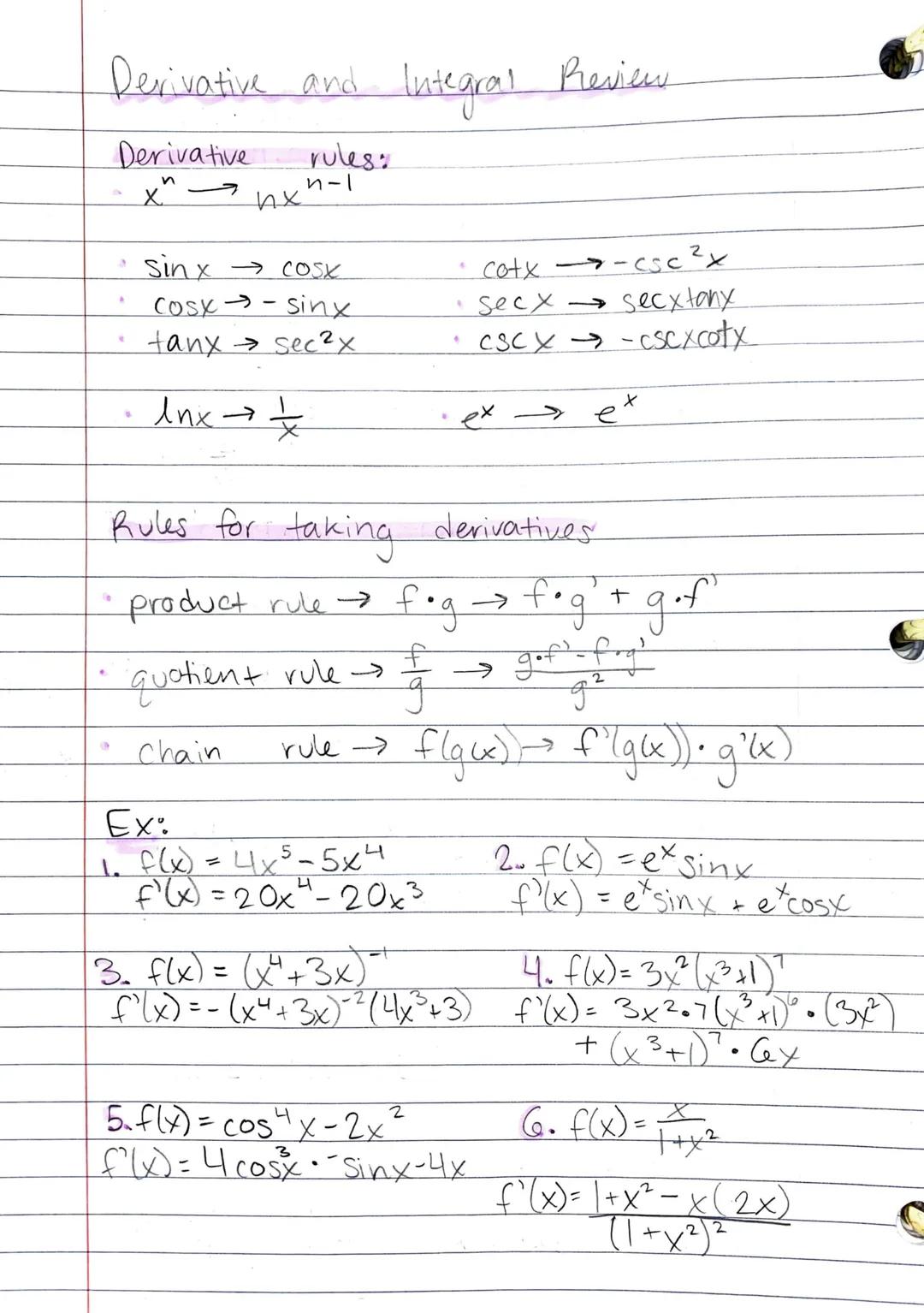 # Derivative and Integral Review

Derivative rules:
$x^n \rightarrow nx^{n-1}$

*   Sinx $\rightarrow$ COSX
*   cosx$\rightarrow$-sinx
*   t
