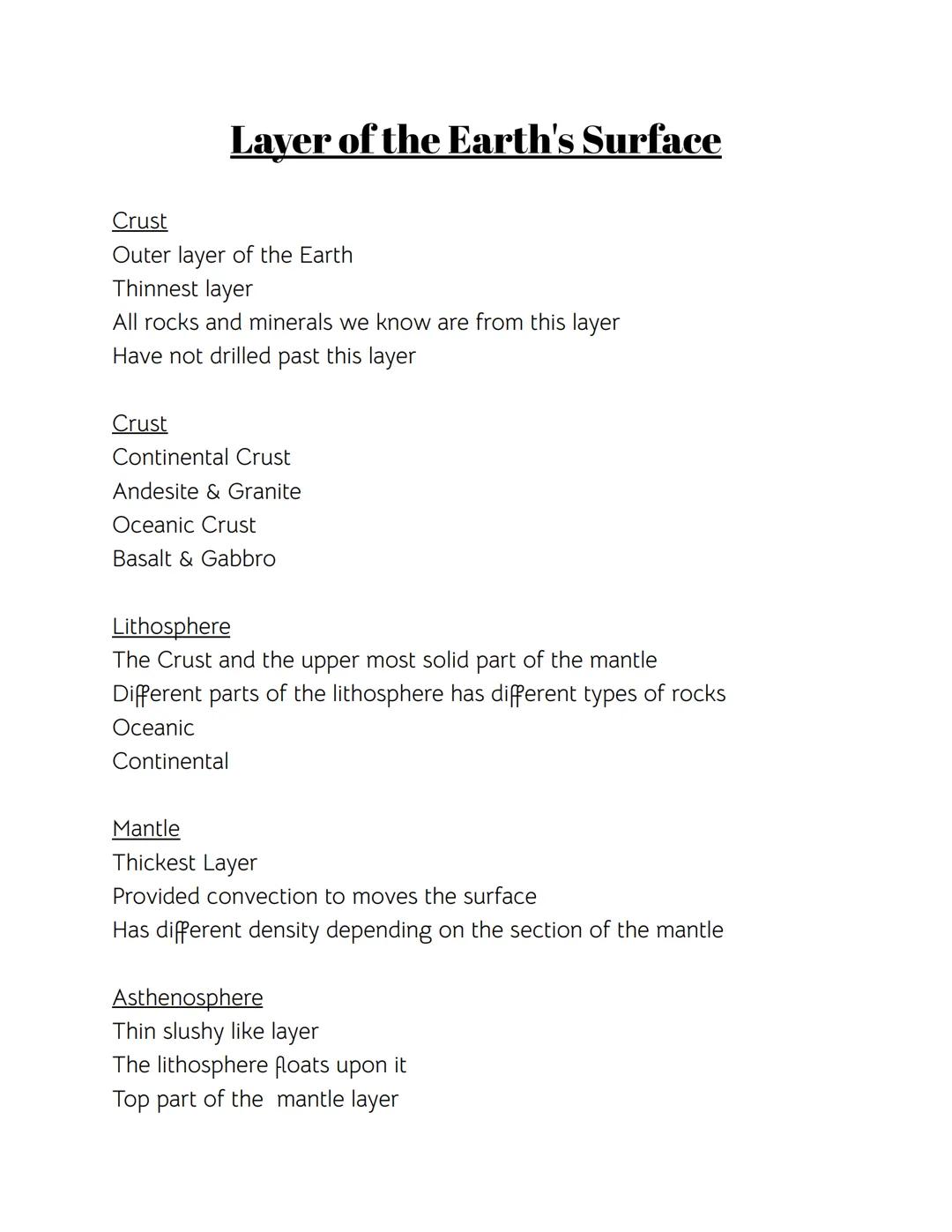 # Layer of the Earth's Surface

Crust
Outer layer of the Earth
Thinnest layer
All rocks and minerals we know are from this layer
Have not dr