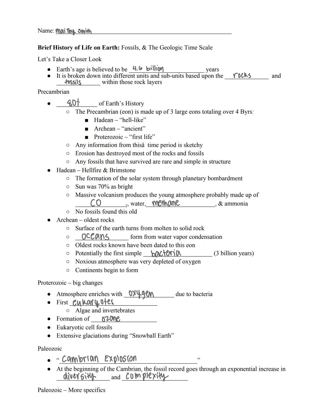 Name: Mai Thy, Smith

Brief History of Life on Earth: Fossils, & The Geologic Time Scale

Let's Take a Closer Look
:
*   Earth's age is beli