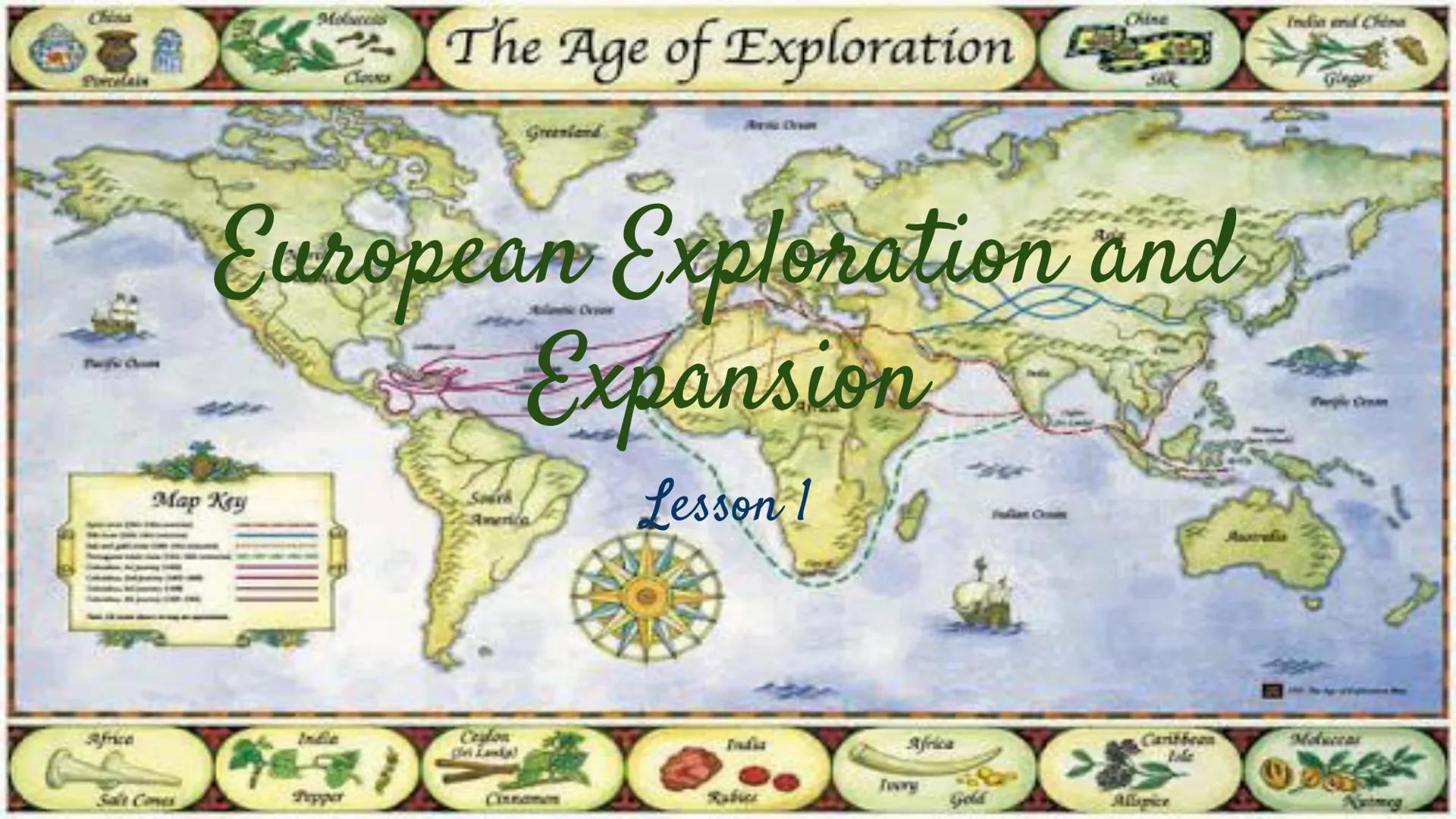 # The Age of Exploration

Chapter 4 China
Molucess
Porcelain
Chine
Тесли
The Age of Exploration
India and China
Ginger
Greenland
European Ex