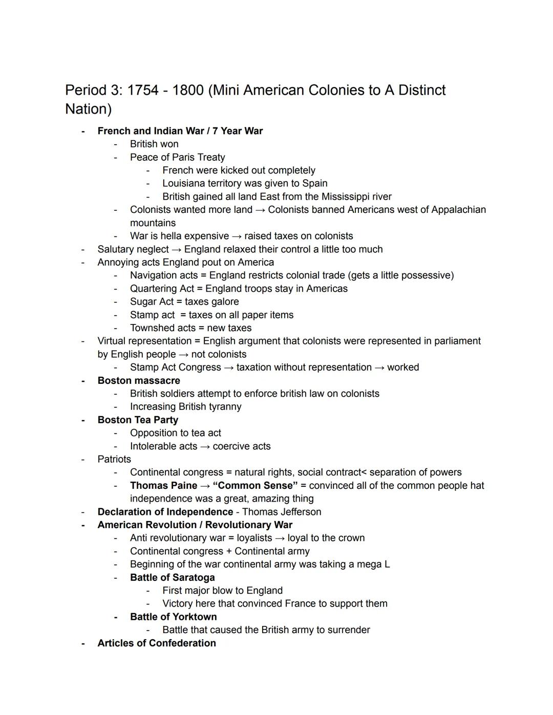 Period 3: 1754 - 1800 (Mini American Colonies to A Distinct
Nation)

- French and Indian War / 7 Year War
  - British won
  - Peace of Paris