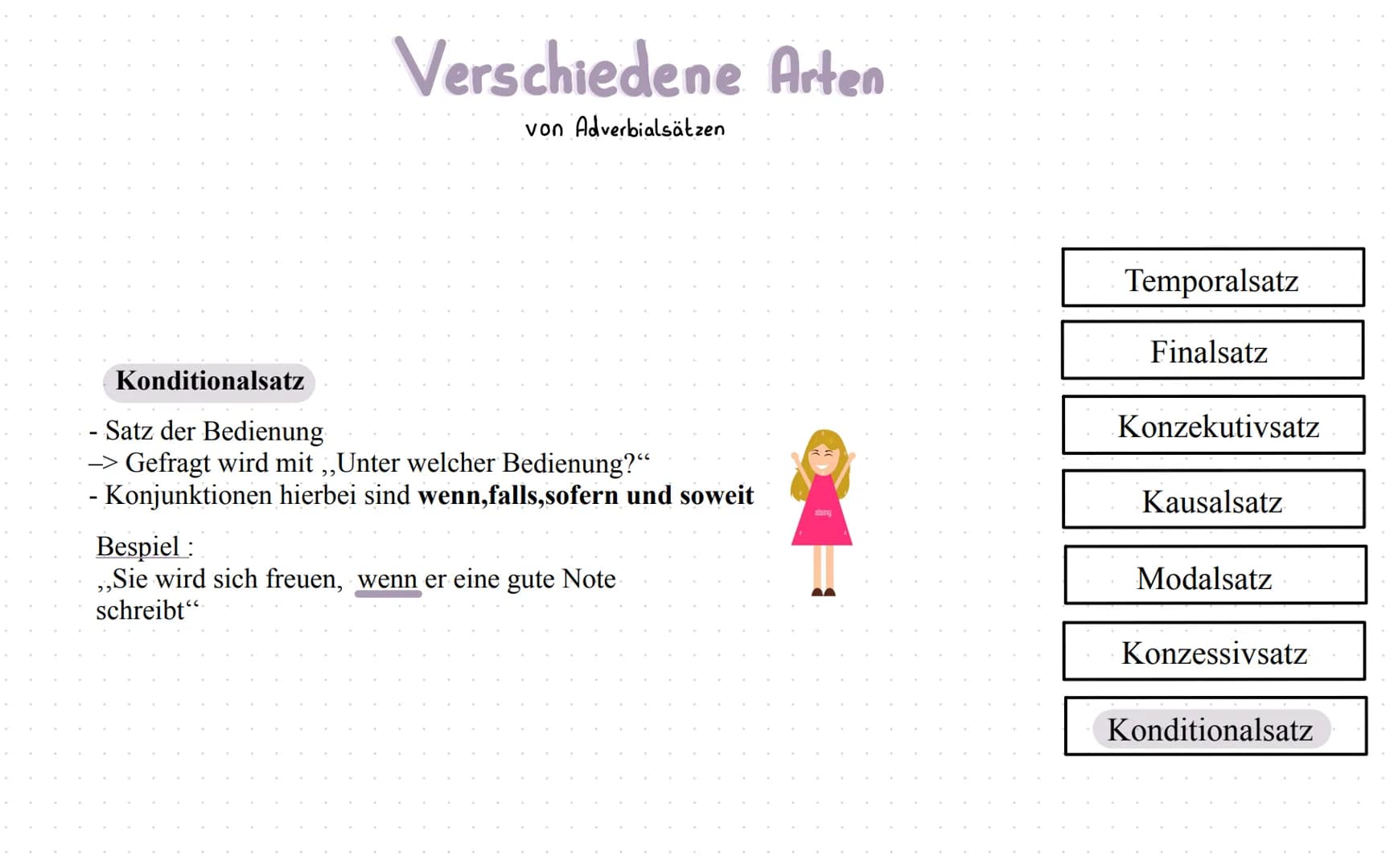# ADVERBIAL SÄTZE

Was sind Adverbialsätze ?

-> Adverbialsätze sind Nebensätze die dir nähere Informationen über
die Umstände und Zusammenh