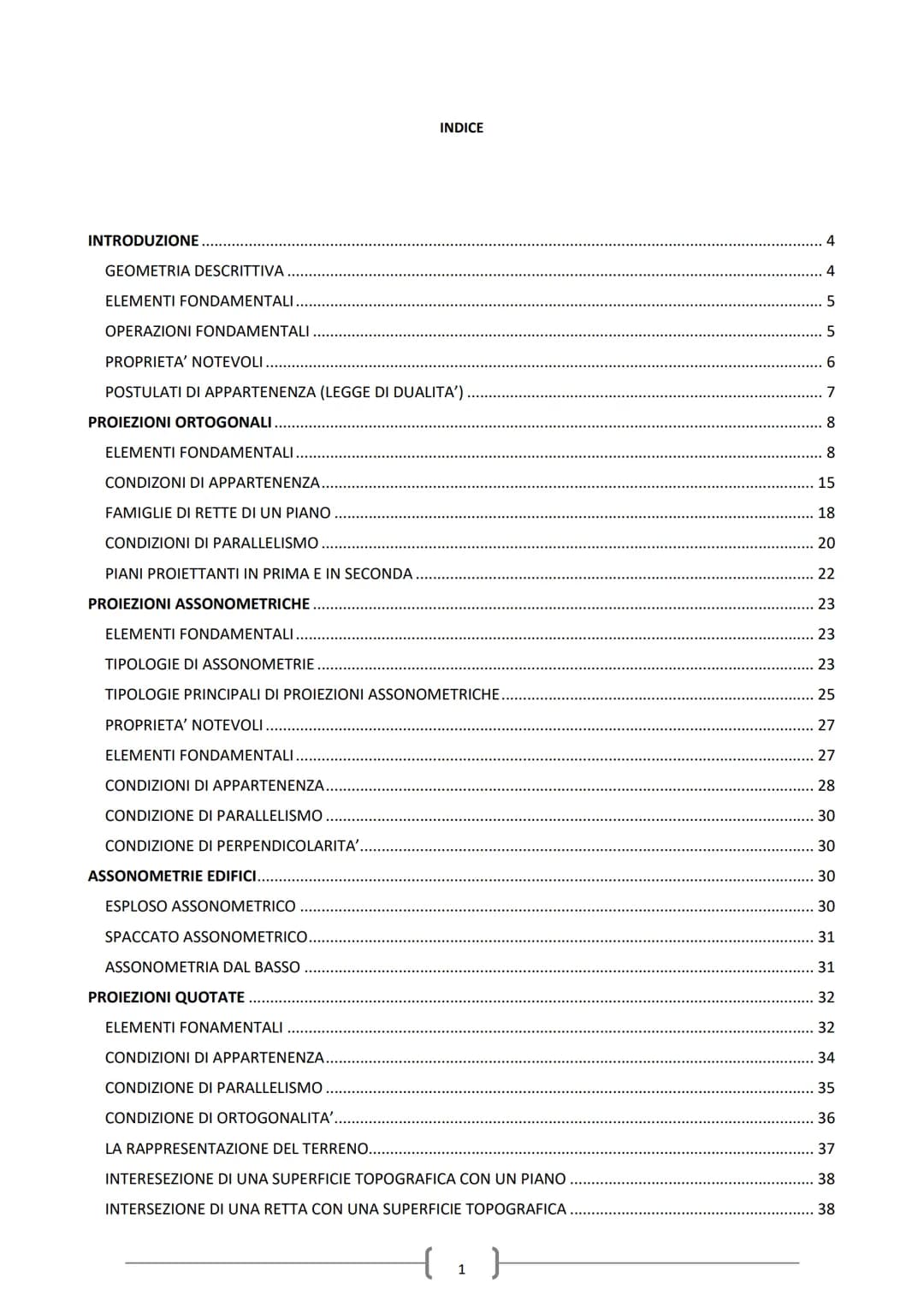 DISPENSE

DISEGNO
DELL'ARCHITETTURA I

Tratti dal libro: «Scienza del Disegno 3° edizione>>
Mario Docci, Marco Gaiani e Diego Maestri. INDIC