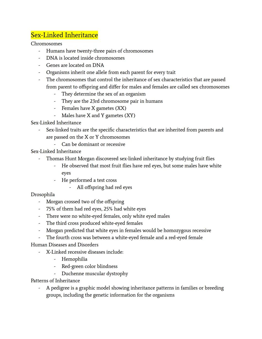 # Sex-Linked Inheritance

Chromosomes
- Humans have twenty-three pairs of chromosomes
- DNA is located inside chromosomes
- Genes are locate