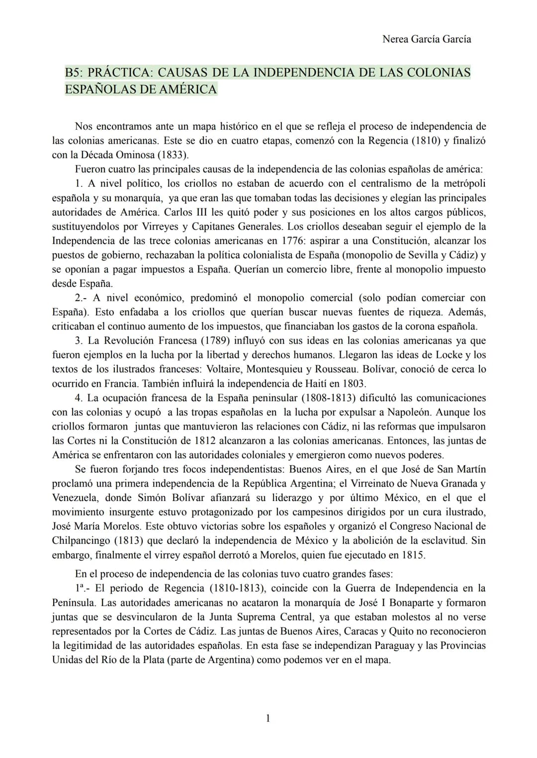 Nerea García García

B5: PRÁCTICA: CAUSAS DE LA INDEPENDENCIA DE LAS COLONIAS
ESPAÑOLAS DE AMÉRICA

Nos encontramos ante un mapa histórico e