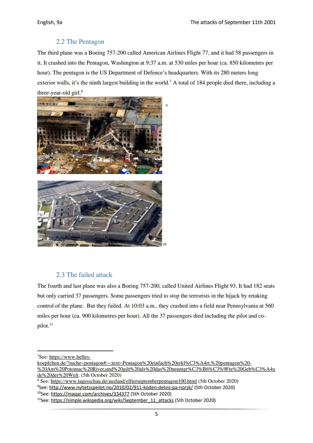 English, 9a

The attacks of September 11th 2001

Freie Studien Kl. 9a

English

6th of October 2020

The attacks of September 11th 2001 Engl