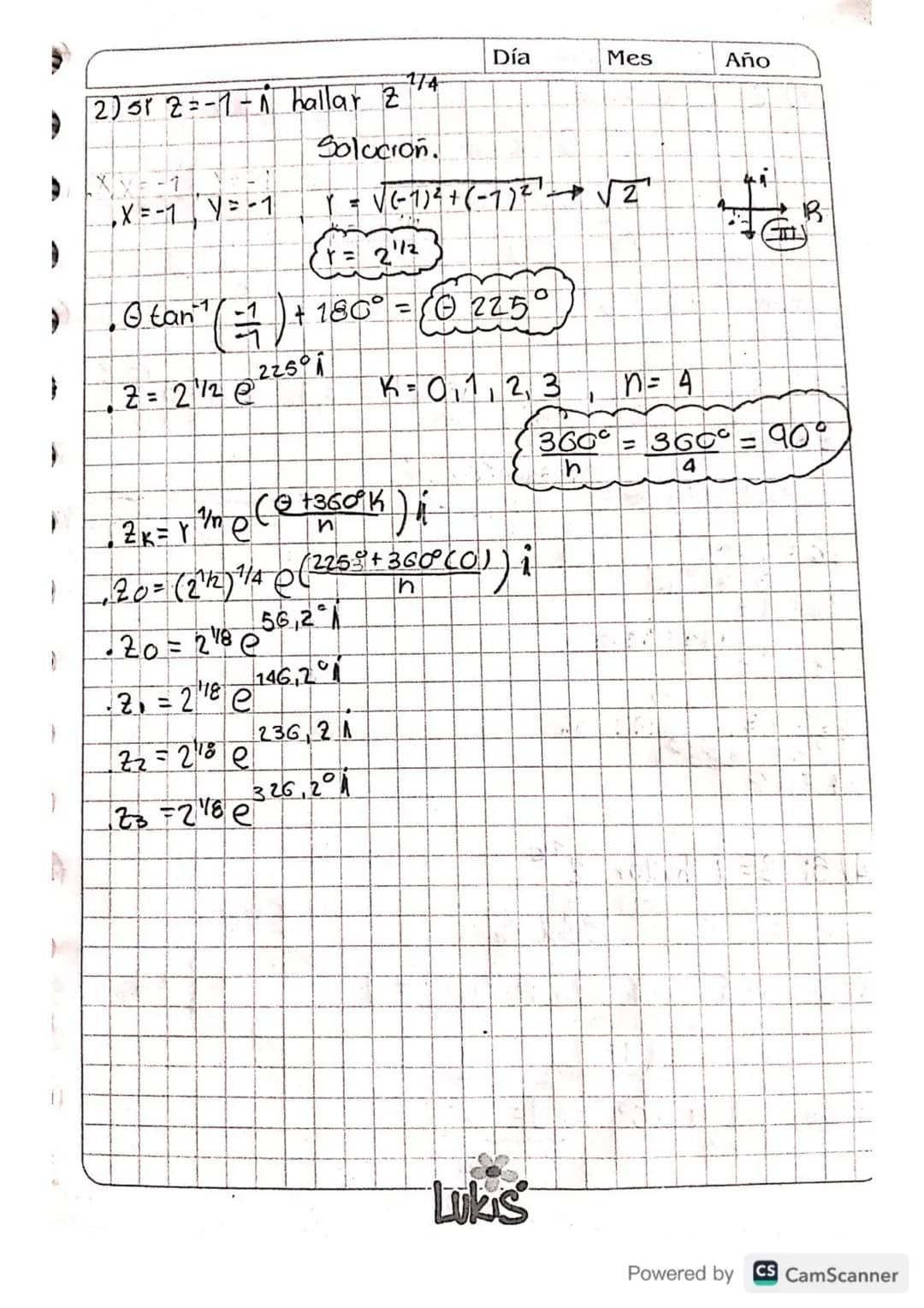 Día
Mes
Año
Suma, resta, multiplicación y División de un
Complejo. Com
las operaciones de suma, resta y moltiplicación de
Complejos se reali