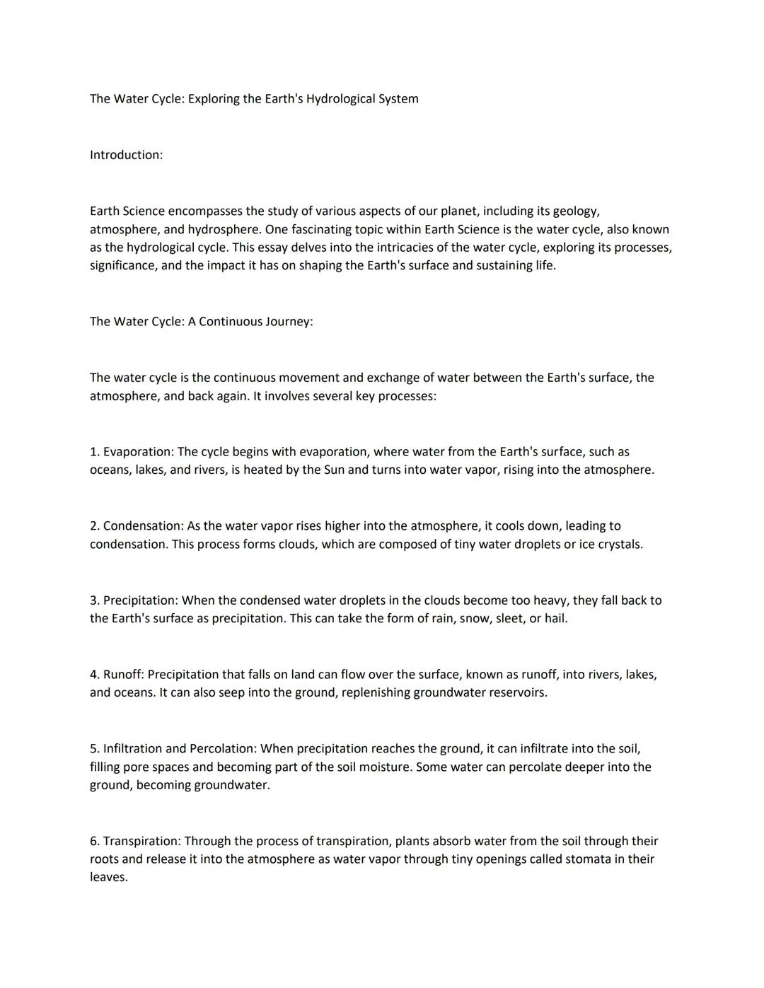 The Water Cycle: Exploring the Earth's Hydrological System

Introduction:

Earth Science encompasses the study of various aspects of our pla