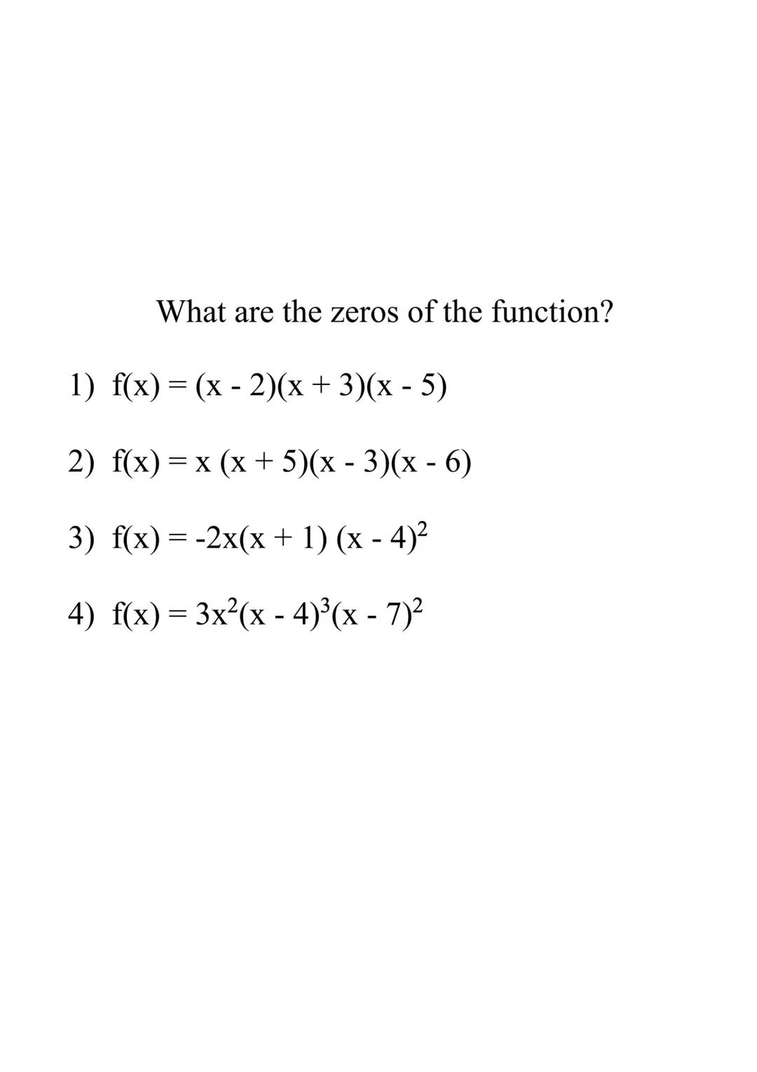 A2x 3.1 Graphing Polynomial Functions

Objective: SWBAT identify and write the end
behavior of a polynomial function in infinity form,
find 