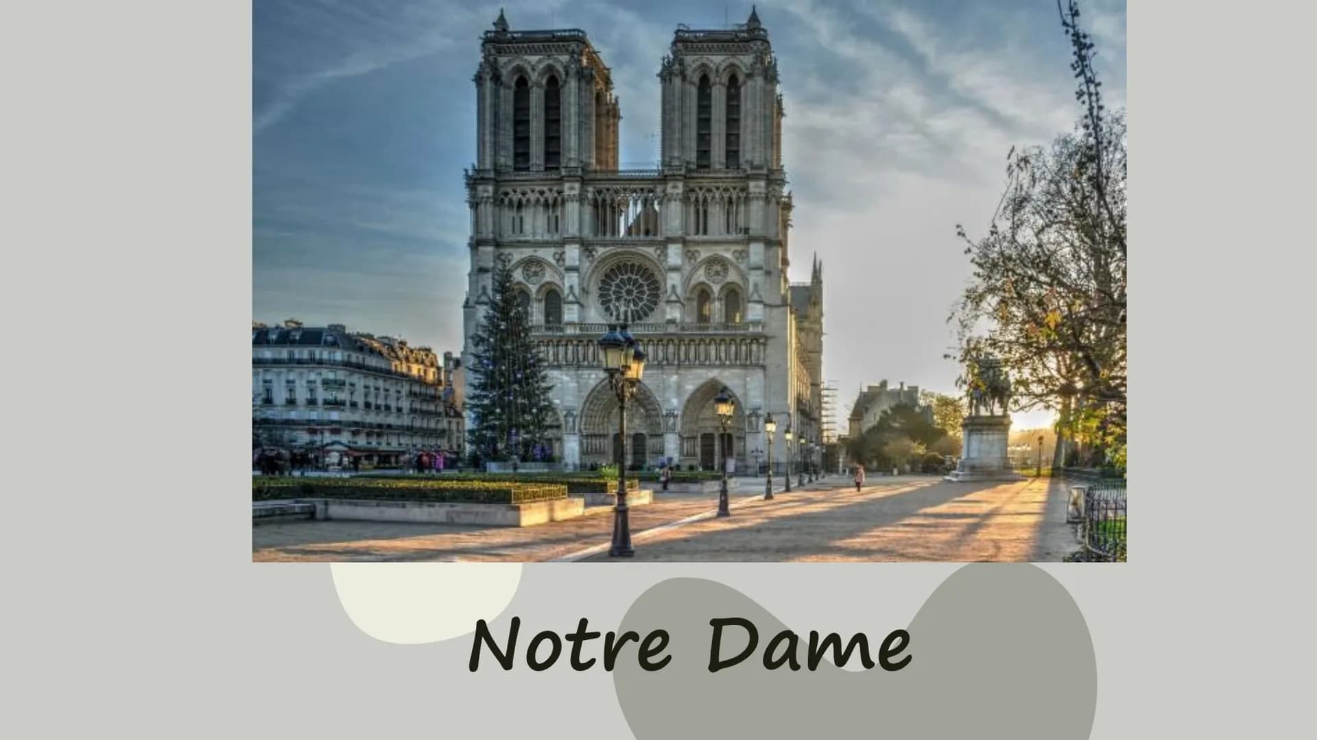 # Notre Dame de
Paris # Fakten

- Wurde von Maurice DE Sully und Ludwig II. Gebaut
- Die Notre Dame ist eine Kathedrale im Herzen von Paris
