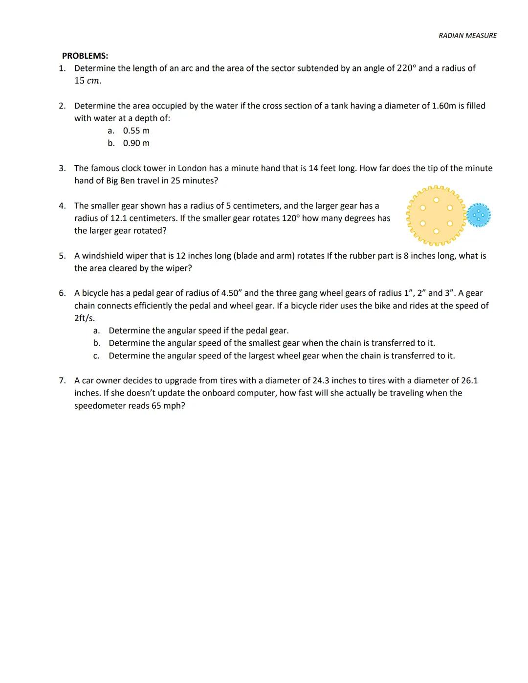 # RADIAN MEASURE

In geometry and most everyday applications, angles are measured in degrees. However, radian measure is another way to meas