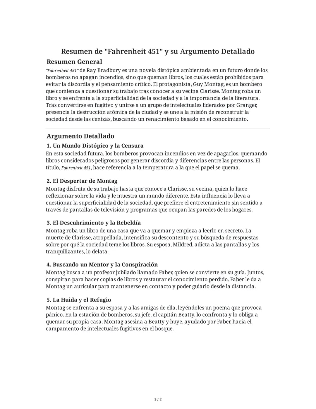 # Resumen de "Fahrenheit 451" y su Argumento Detallado

Resumen General

"Fahrenheit 451" de Ray Bradbury es una novela distópica ambientada
