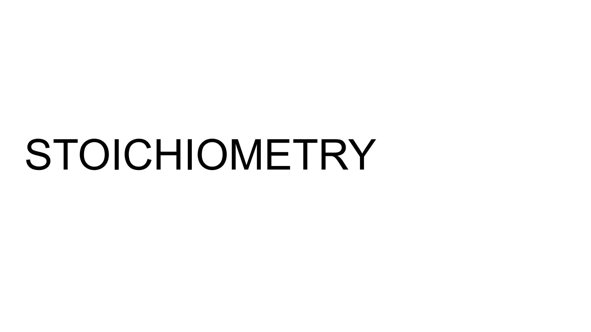 STOICHIOMETRY # STOICHIOMETRY

• So in order to determine the mass amounts of the
products/reactants in a reaction we will need stoichiometr