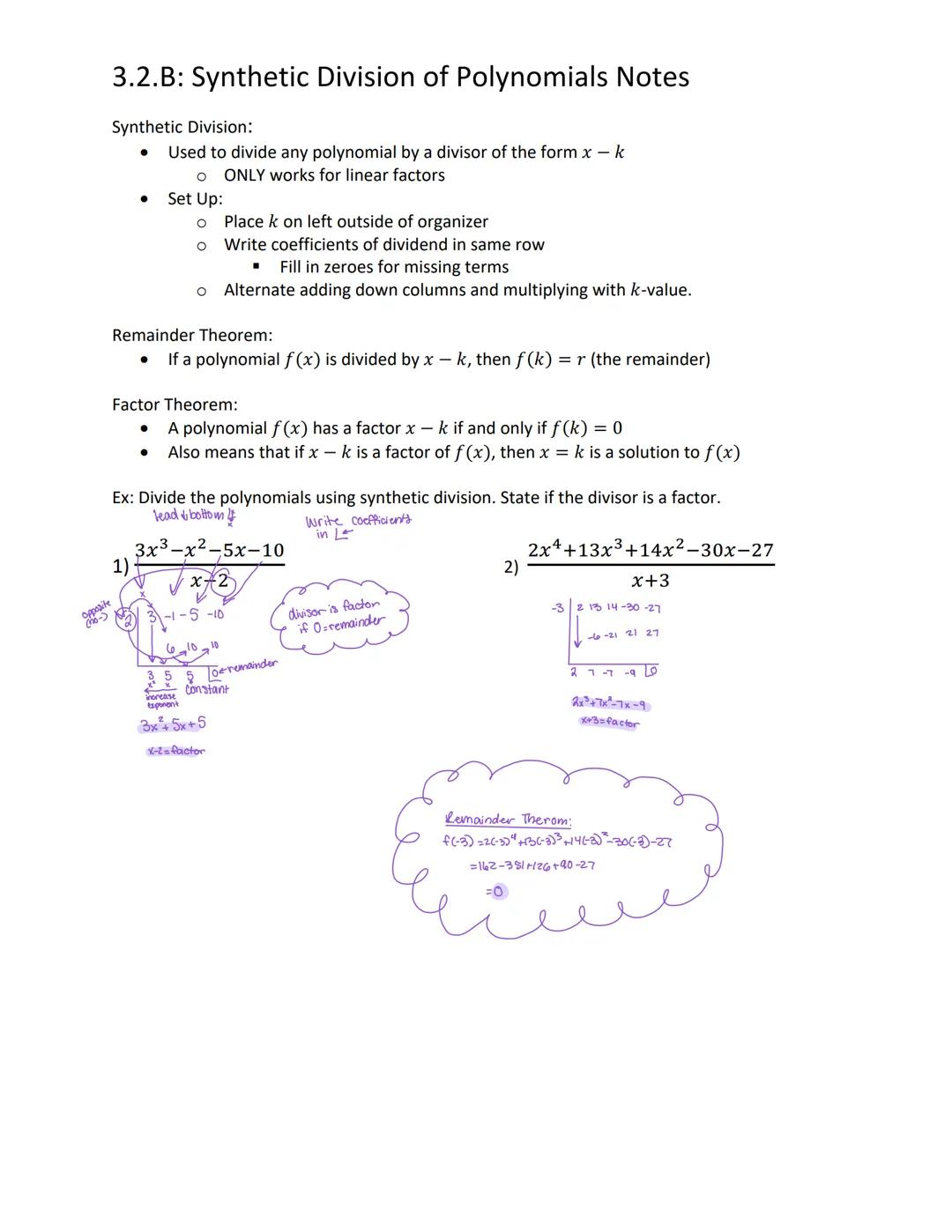 # 3.2.A: Long Division of Polynomials Notes

- Divide a polynomial $f(x)$ by a divisior $d(x)$ to get a quotient $q(x)$ and remainder $r(x)$