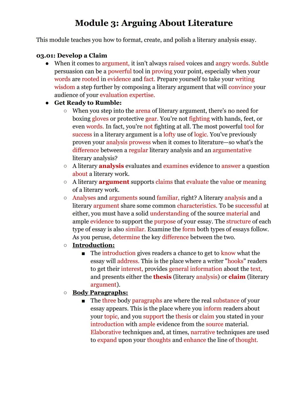 # Module 3: Arguing About Literature

This module teaches you how to format, create, and polish a literary analysis essay.

03.01: Develop a