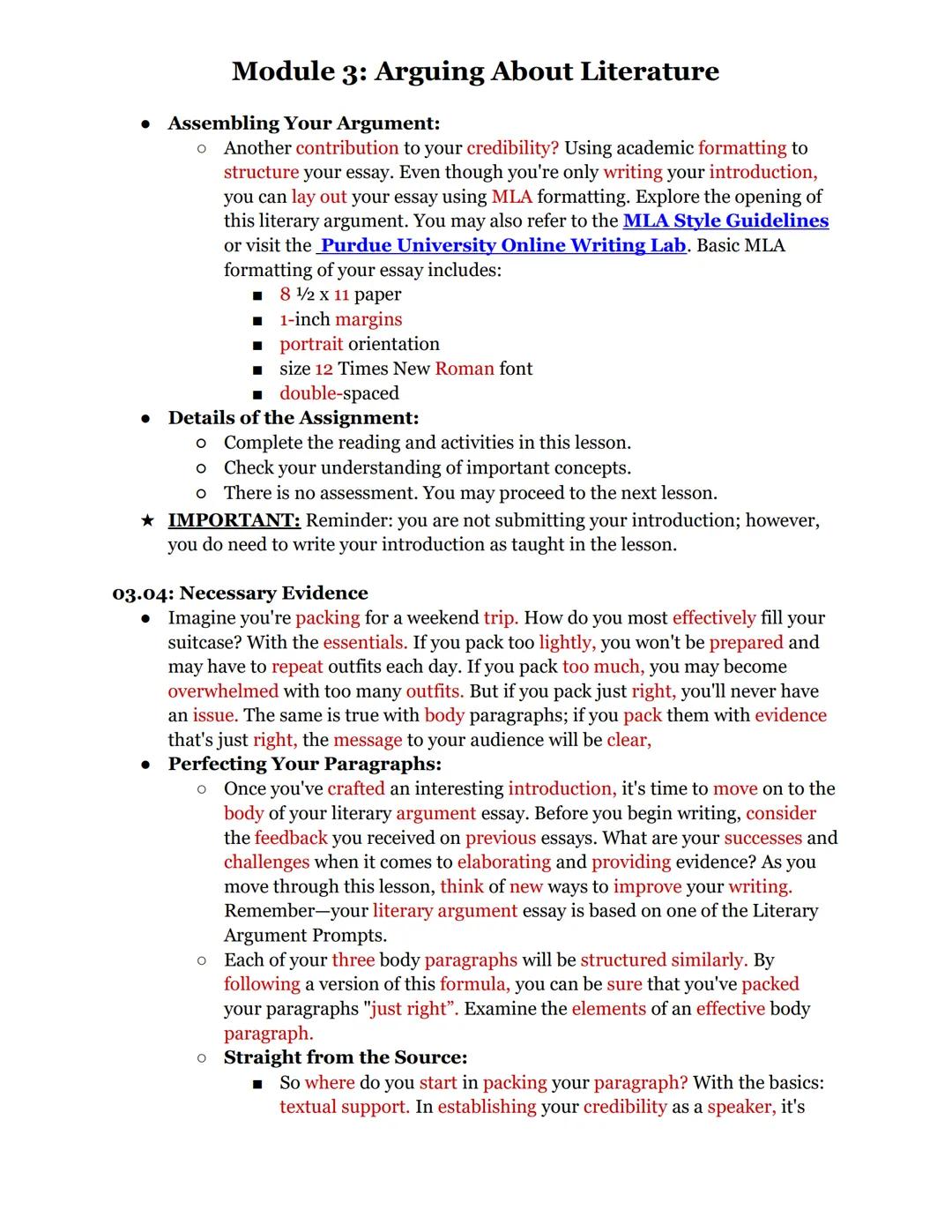 # Module 3: Arguing About Literature

This module teaches you how to format, create, and polish a literary analysis essay.

03.01: Develop a