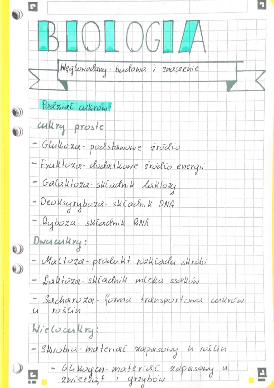 # BIOLOGIA

Węglowodany budowa i znaczenie

Podział cukrów!

cukry proste

- Glukoza - podstawowe śródio
- Fruktoza-dodatkowe śródio energii