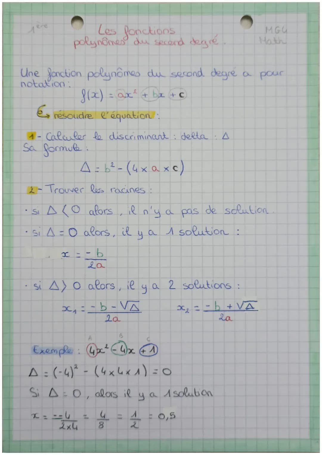 ere
Les fonctions
polynômes du second degré.
MGU
Math
Une fonction polynômes du second degré a pour
notation:
$f(x) = ax + bx + c$
résoudre 