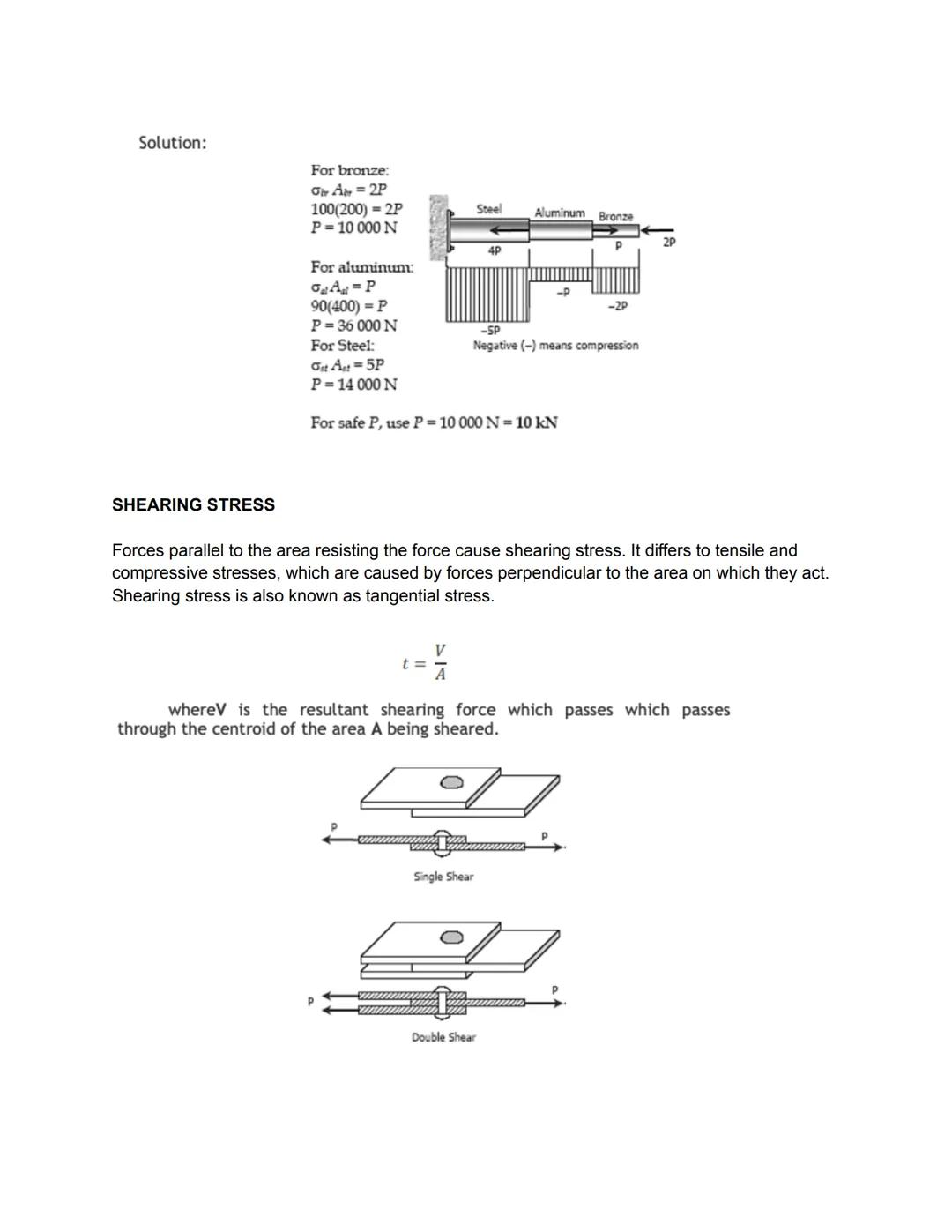 NORMAL STRESS, SHEARING STRESS AND BEARING STRESS

SIMPLE STRESSES

Simple stresses are expressed as the ratio of the applied force divided 