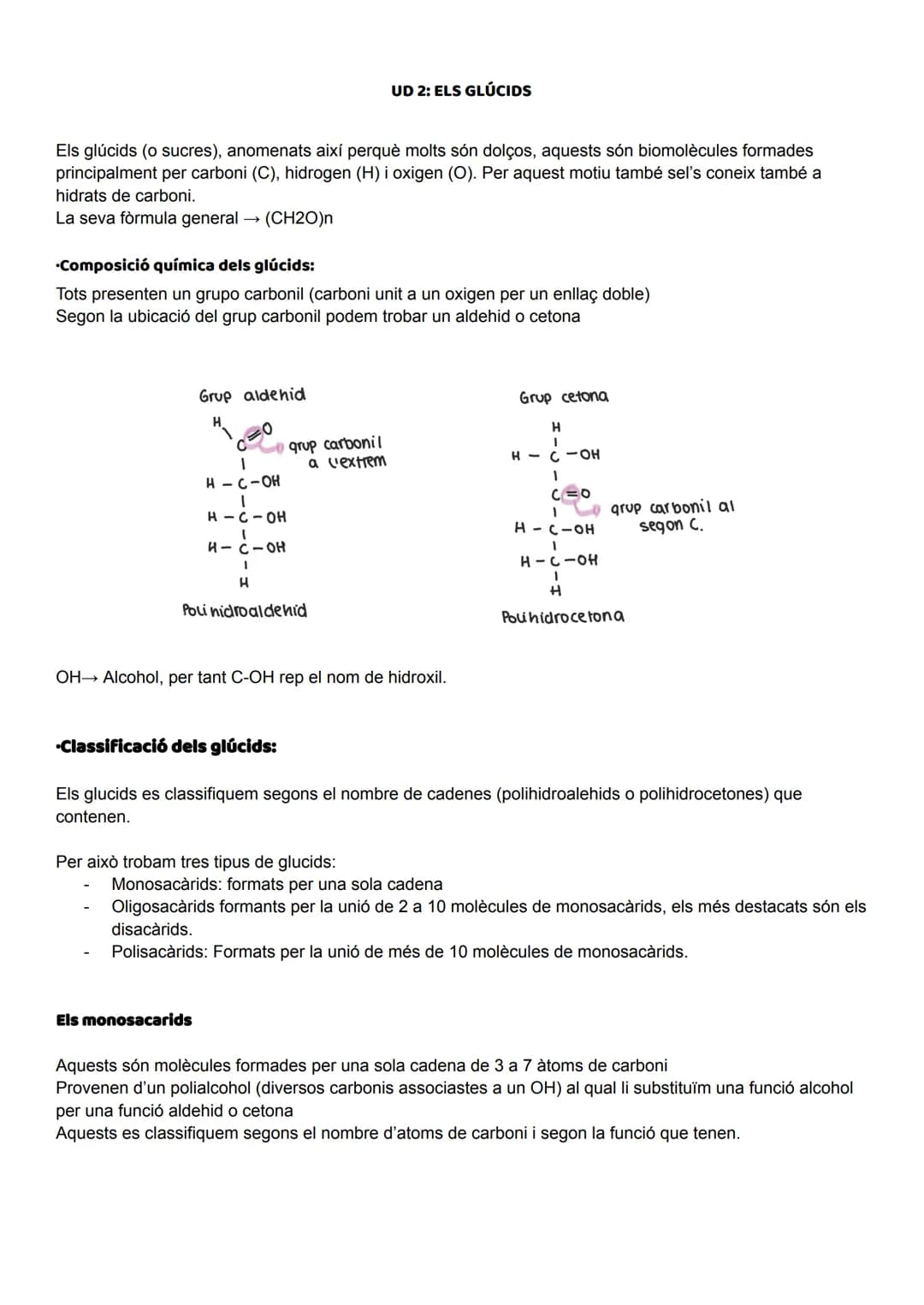 UD 2: ELS GLÚCIDS

Els glúcids (o sucres), anomenats així perquè molts són dolços, aquests són biomolècules formades
principalment per carbo