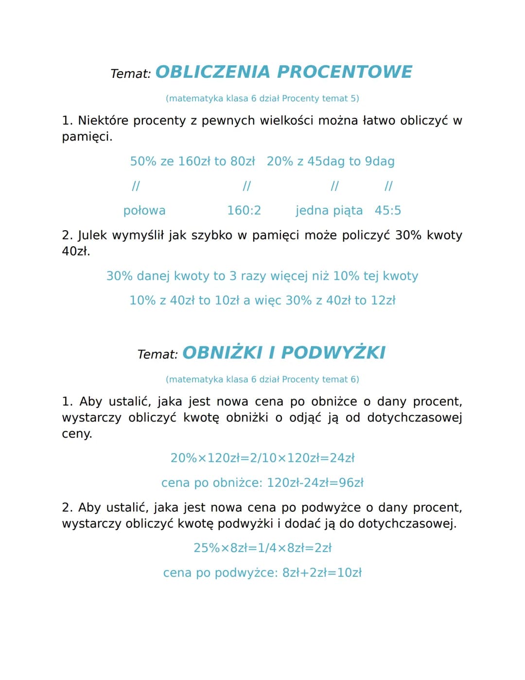 # PODSUMOWANIE DZIAŁU

# PROCENTY

Temat: PROCENTY I UŁAMKI

(matematyka klasa 6 dział Procenty temat 1)

1. Jeden procent danej wielkości t