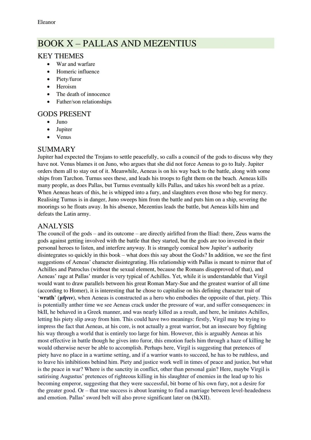 Eleanor

AENEID STUDY GUIDE

BOOK I - STORM AND BANQUET

KEY THEMES
- Homeric influence
- Women
- Prophecies and omens
- Heroism
- The might