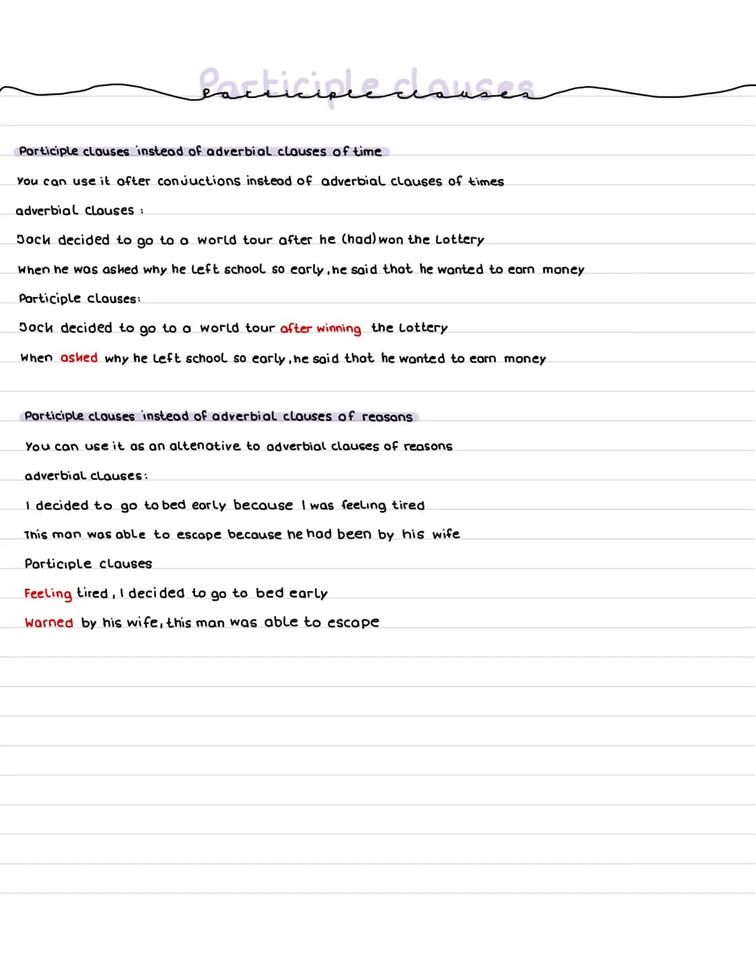 # Participle clauses

Participle clauses instead of relative clauses
You use it to make sentence shorter

relative clauses:
Anyone who is pl