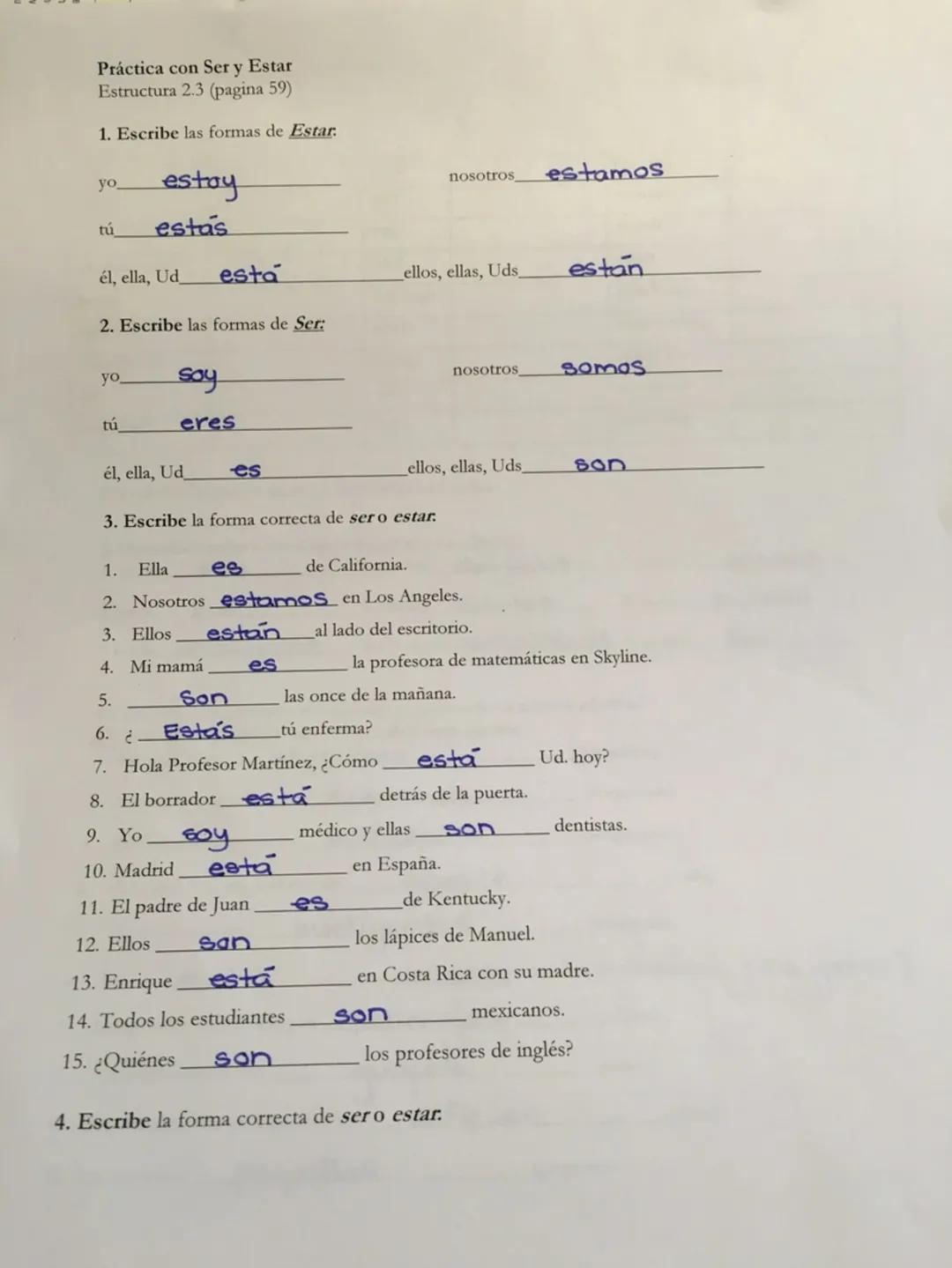 # Práctica con Ser y Estar
Estructura 2.3 (pagina 59)

1. Escribe las formas de *Estar*.

yo estoy nosotros estamos

tú estás

él, ella, Ud 