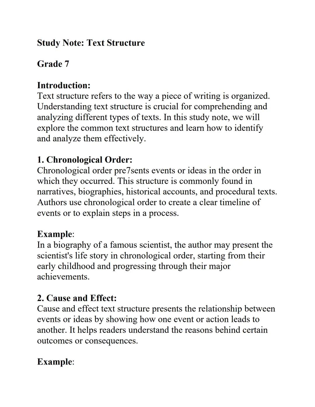 Study Note: Text Structure

Grade 7

Introduction:
Text structure refers to the way a piece of writing is organized.
Understanding text stru