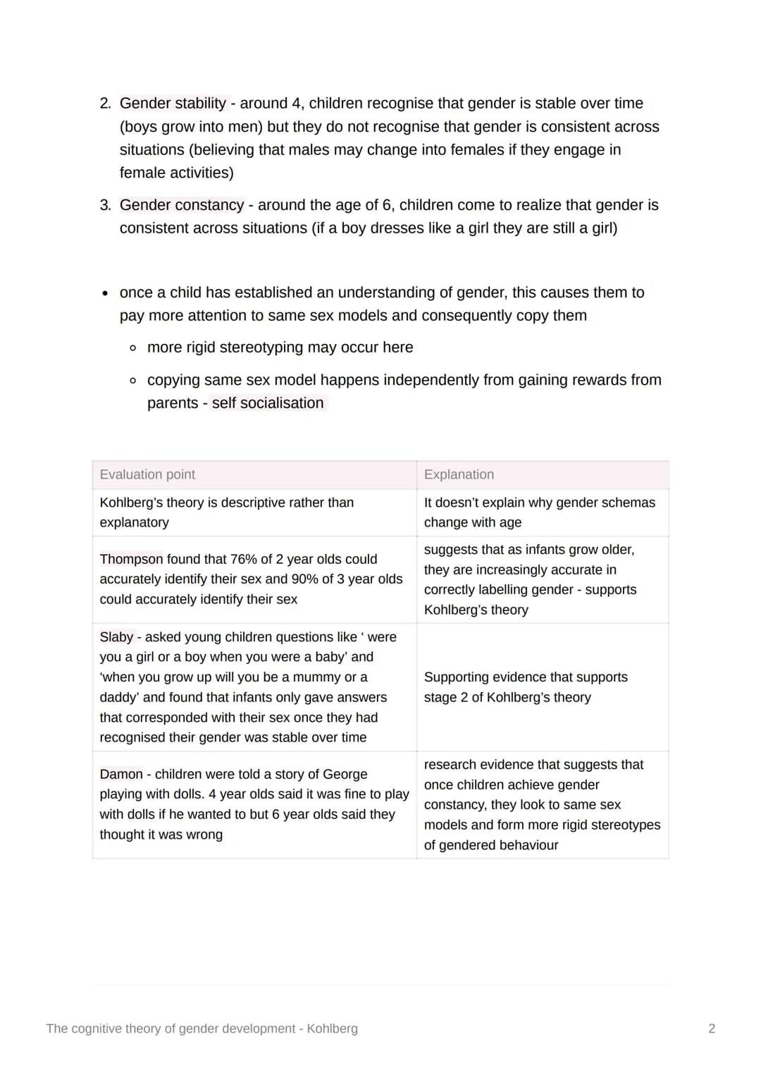 # The cognitive theory of gender
development - Kohlberg

💡Kohlberg's theory of gender development

*   proposed that aged 2-6 we pass throu