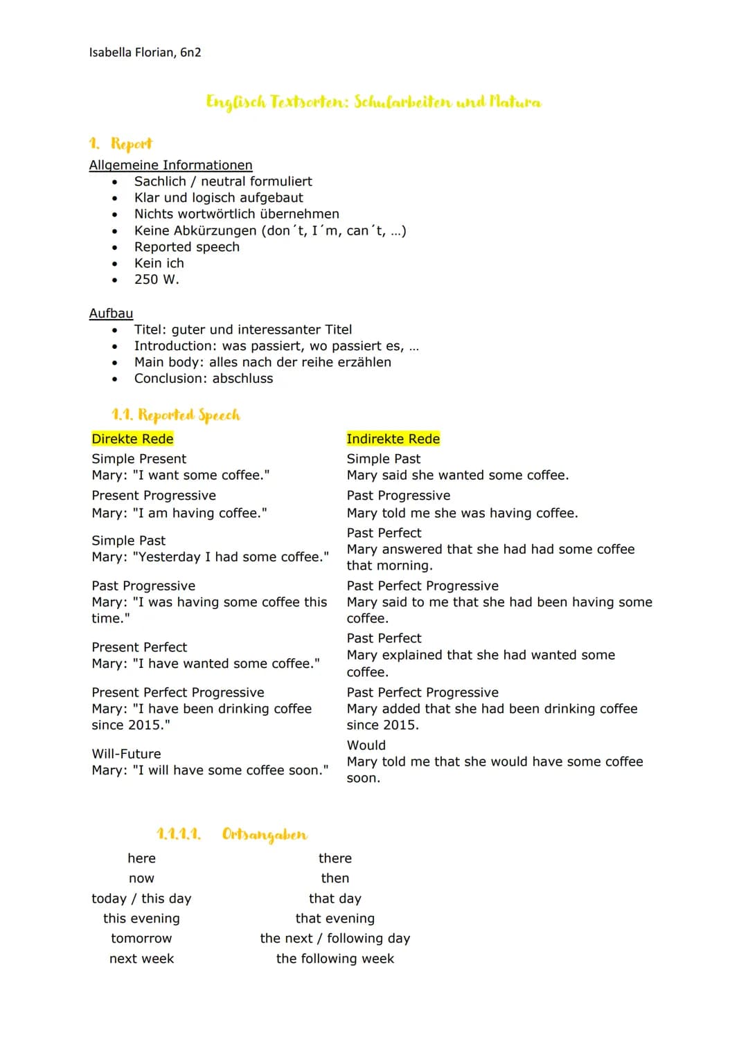 Isabella Florian, 6n2

Englisch Textsorten: Schularbeiten und Natura

1. Report
Allgemeine Informationen
- Sachlich / neutral formuliert
- K