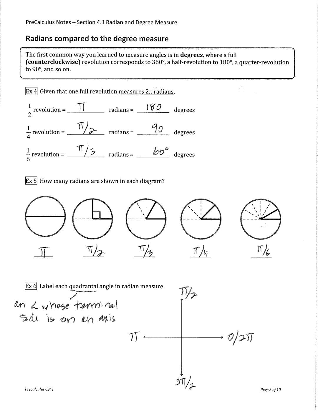 PreCalculus Notes - Section 4.1 Radian and Degree Measure

# Radian & Degree Measure

## Angles

- An angle is determined by rotating a ray 