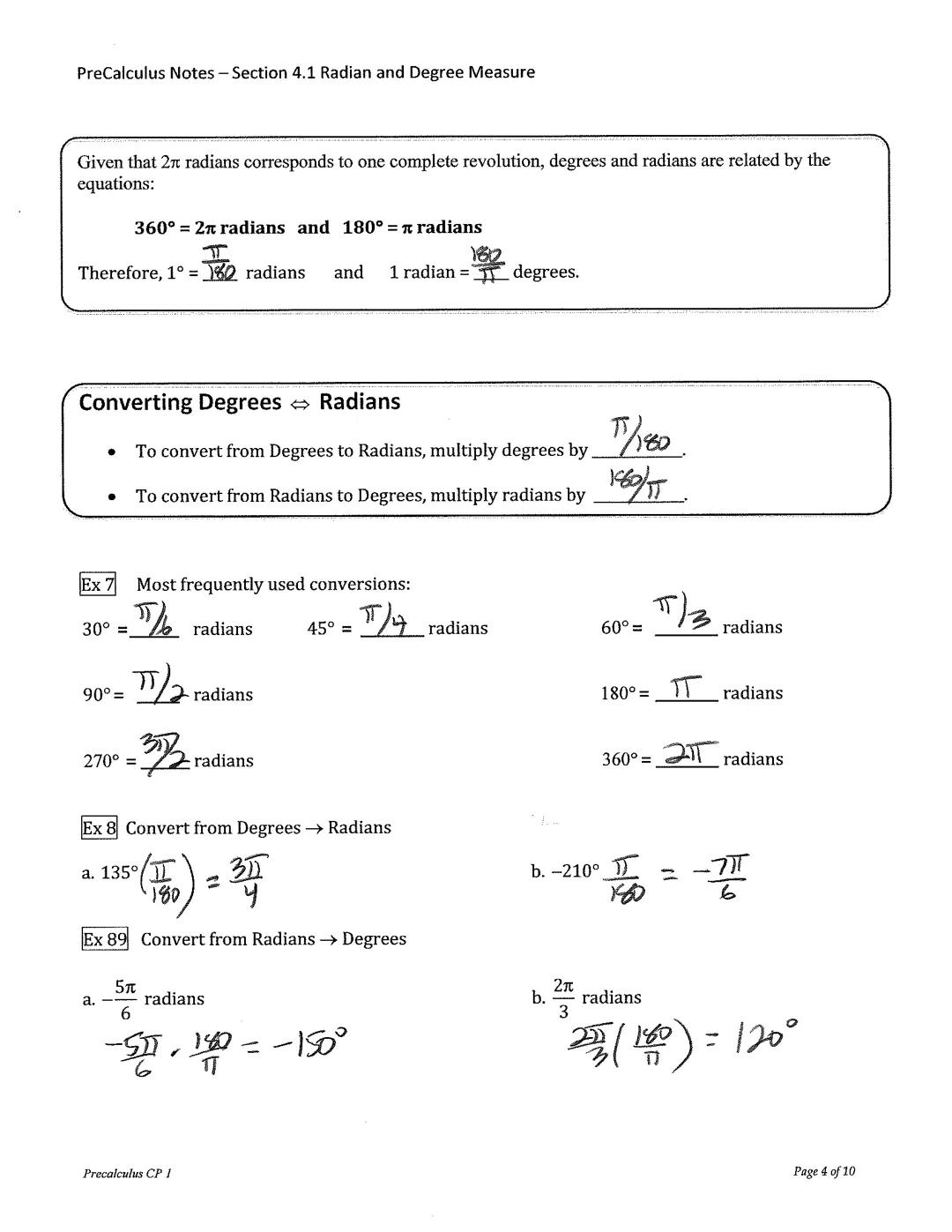 PreCalculus Notes - Section 4.1 Radian and Degree Measure

# Radian & Degree Measure

## Angles

- An angle is determined by rotating a ray 