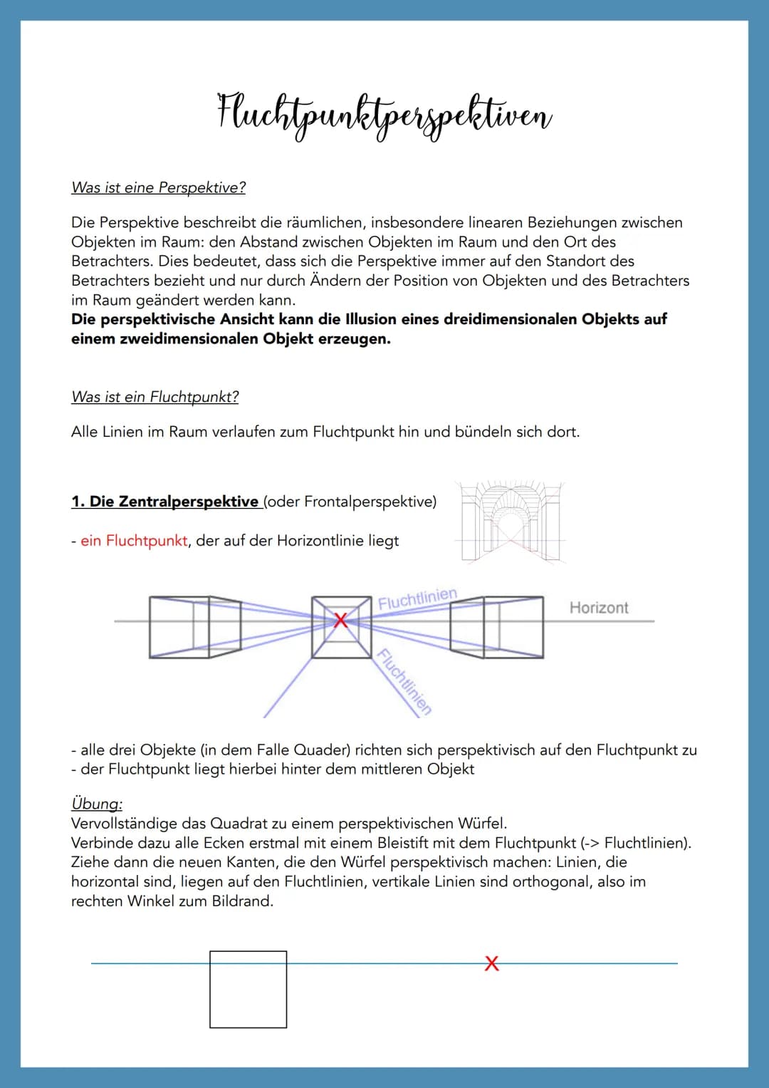 # Fluchtpunktperspektiven

Was ist eine Perspektive?

Die Perspektive beschreibt die räumlichen, insbesondere linearen Beziehungen zwischen
