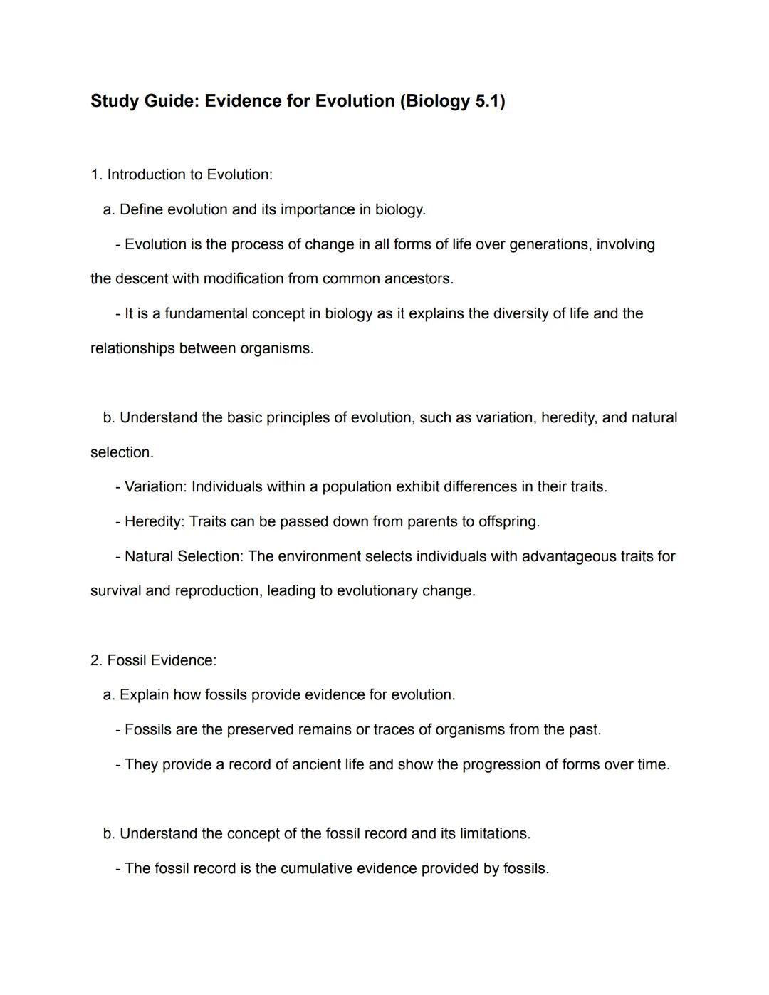 Study Guide: Evidence for Evolution (Biology 5.1)

1. Introduction to Evolution:

a. Define evolution and its importance in biology.

- Evol