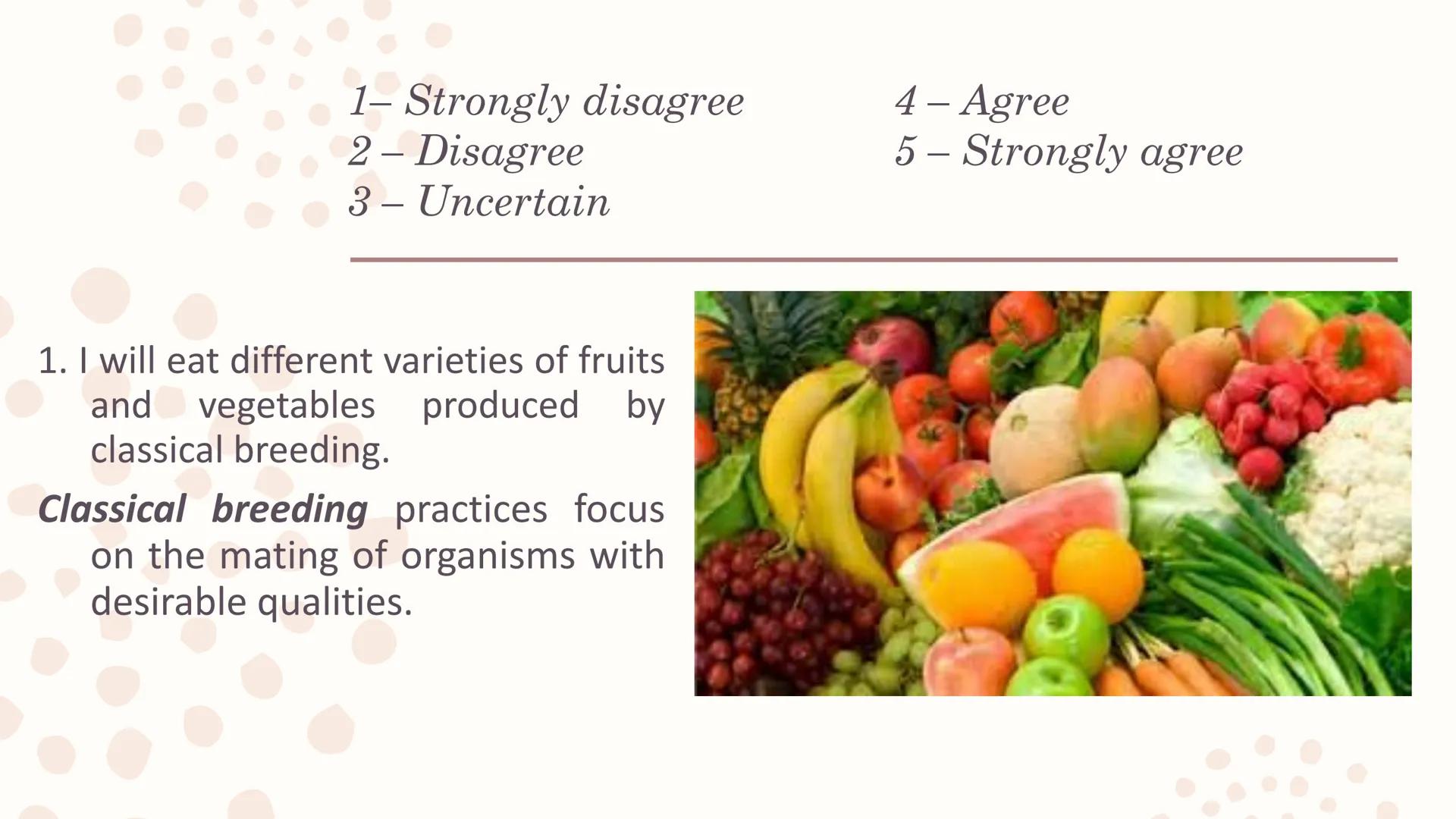 Genetically
Modified
Organisms
(GMO) ## Learning Competencies

• Describe the process of genetic engineering.
• Conduct a survey of the curr